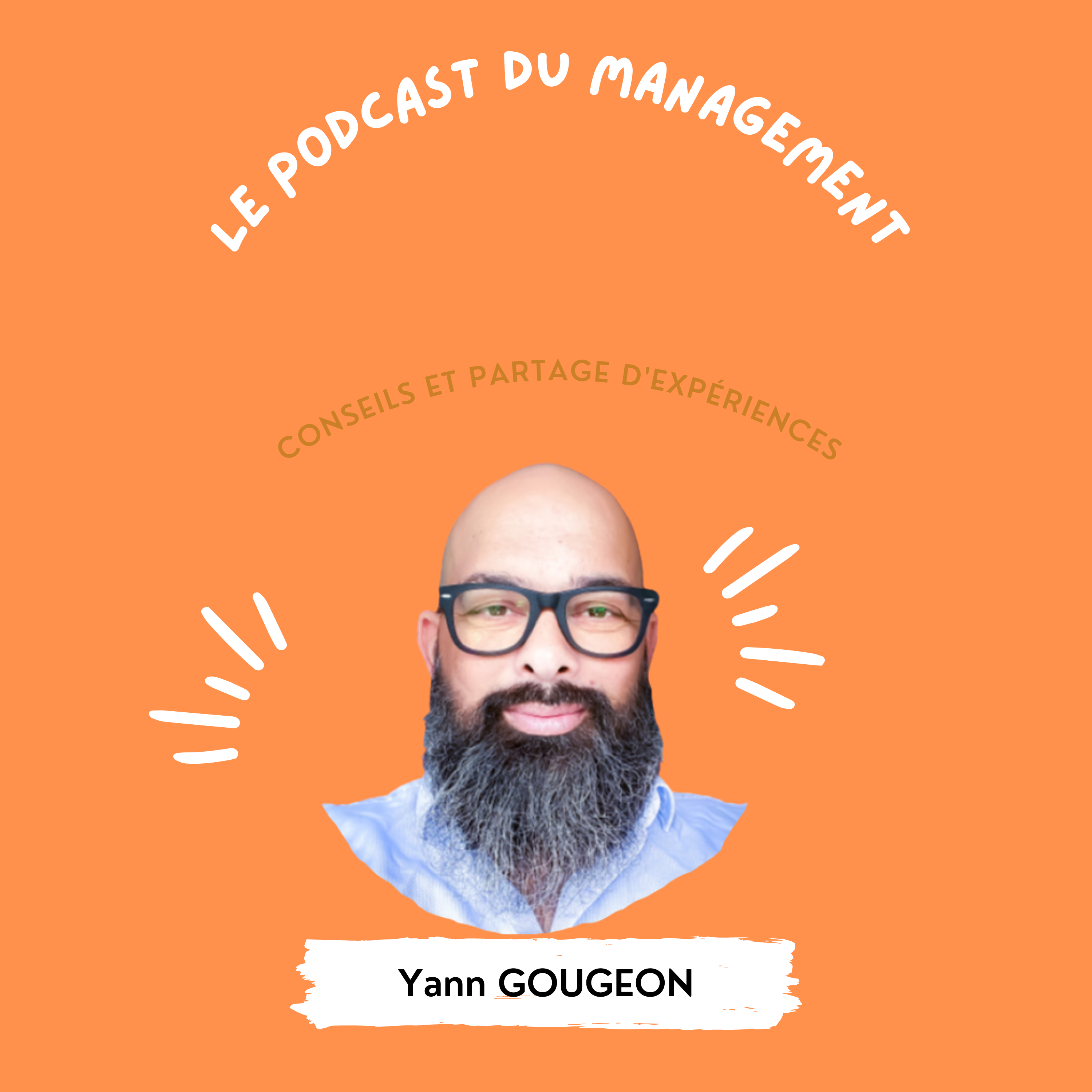 Le podcast du Management de Yann